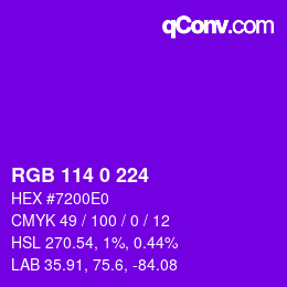 Code couleur: RGB 114 0 224 | qconv.com