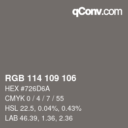 カラーコード: RGB 114 109 106 | qconv.com