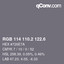 カラーコード: RGB 114 110.2 122.6 | qconv.com