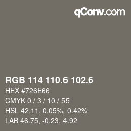 カラーコード: RGB 114 110.6 102.6 | qconv.com