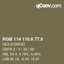 カラーコード: RGB 114 110.6 77.6 | qconv.com