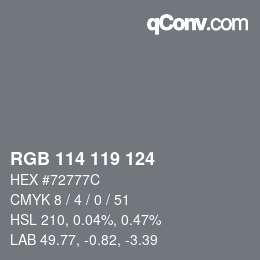 カラーコード: RGB 114 119 124 | qconv.com