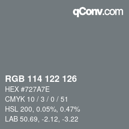 Farbcode: RGB 114 122 126 | qconv.com
