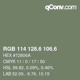 カラーコード: RGB 114 128.6 106.6 | qconv.com