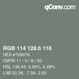 カラーコード: RGB 114 128.6 118 | qconv.com