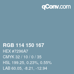 カラーコード: RGB 114 150 167 | qconv.com