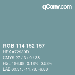 Color code: RGB 114 152 157 | qconv.com