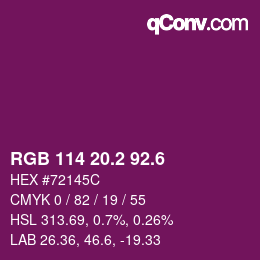 カラーコード: RGB 114 20.2 92.6 | qconv.com