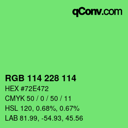 Farbcode: RGB 114 228 114 | qconv.com