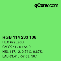 カラーコード: RGB 114 233 108 | qconv.com