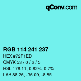 Color code: RGB 114 241 237 | qconv.com