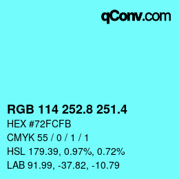 カラーコード: RGB 114 252.8 251.4 | qconv.com