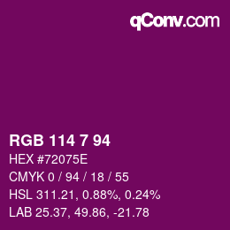 カラーコード: RGB 114 7 94 | qconv.com