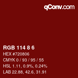 Color code: RGB 114 8 6 | qconv.com