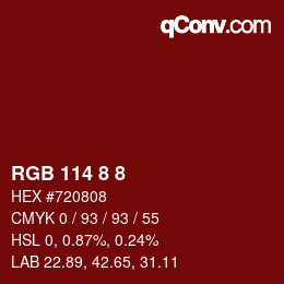 Farbcode: RGB 114 8 8 | qconv.com