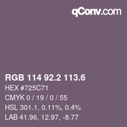 カラーコード: RGB 114 92.2 113.6 | qconv.com