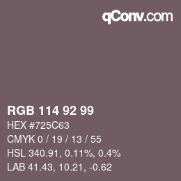 Color code: RGB 114 92 99 | qconv.com