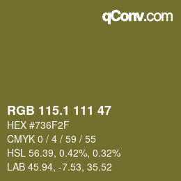 カラーコード: RGB 115.1 111 47 | qconv.com