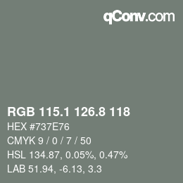 カラーコード: RGB 115.1 126.8 118 | qconv.com