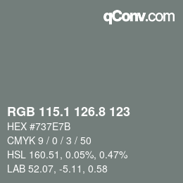 カラーコード: RGB 115.1 126.8 123 | qconv.com