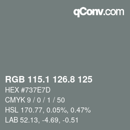 カラーコード: RGB 115.1 126.8 125 | qconv.com