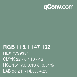 カラーコード: RGB 115.1 147 132 | qconv.com