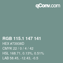 カラーコード: RGB 115.1 147 141 | qconv.com