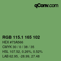 カラーコード: RGB 115.1 165 102 | qconv.com