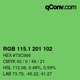 カラーコード: RGB 115.1 201 102 | qconv.com