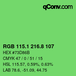 カラーコード: RGB 115.1 216.8 107 | qconv.com