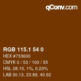 カラーコード: RGB 115.1 54 0 | qconv.com