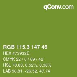 カラーコード: RGB 115.3 147 46 | qconv.com