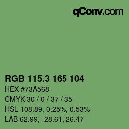 カラーコード: RGB 115.3 165 104 | qconv.com