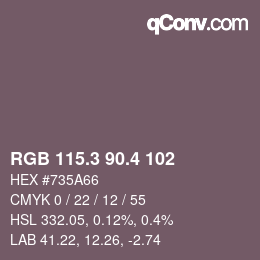 カラーコード: RGB 115.3 90.4 102 | qconv.com