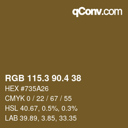 カラーコード: RGB 115.3 90.4 38 | qconv.com