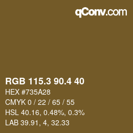 カラーコード: RGB 115.3 90.4 40 | qconv.com