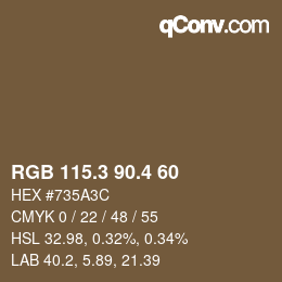 カラーコード: RGB 115.3 90.4 60 | qconv.com