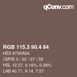 カラーコード: RGB 115.3 90.4 84 | qconv.com