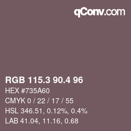 カラーコード: RGB 115.3 90.4 96 | qconv.com