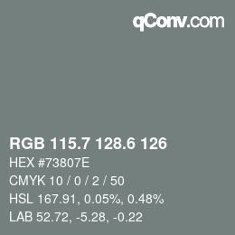 カラーコード: RGB 115.7 128.6 126 | qconv.com