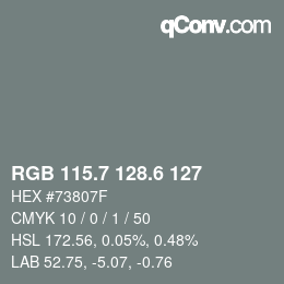 カラーコード: RGB 115.7 128.6 127 | qconv.com