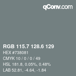 カラーコード: RGB 115.7 128.6 129 | qconv.com