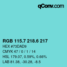 カラーコード: RGB 115.7 218.6 217 | qconv.com