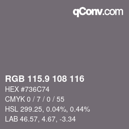 カラーコード: RGB 115.9 108 116 | qconv.com