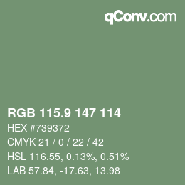 カラーコード: RGB 115.9 147 114 | qconv.com