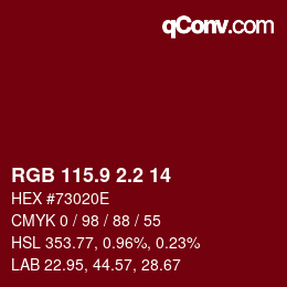 カラーコード: RGB 115.9 2.2 14 | qconv.com