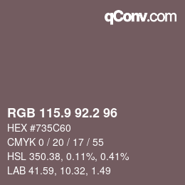 カラーコード: RGB 115.9 92.2 96 | qconv.com