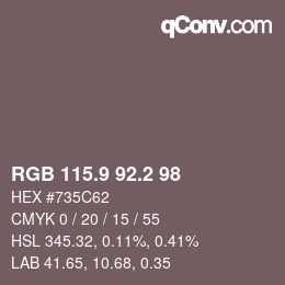 Color code: RGB 115.9 92.2 98 | qconv.com