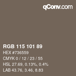 カラーコード: RGB 115 101 89 | qconv.com