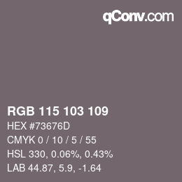 Color code: RGB 115 103 109 | qconv.com